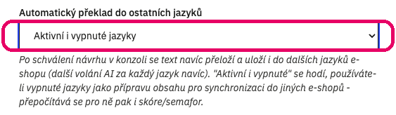 Volba automatického překladu schváleného textu do aktivních i vypnutých jazyků e-shopu